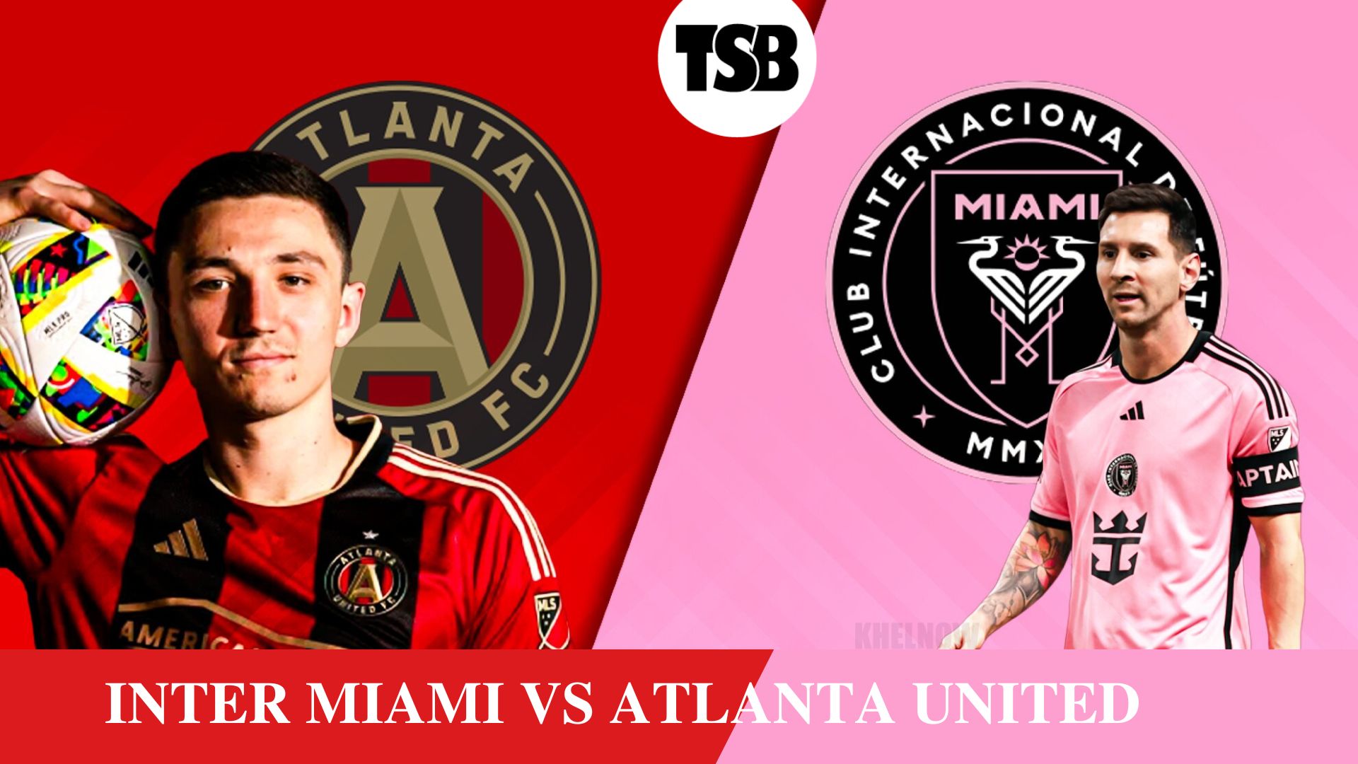 Inter Miami vs Atlanta United