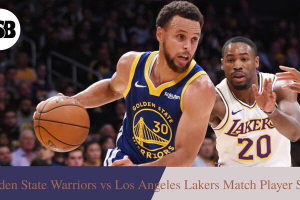 Golden State Warriors vs Los Angeles Lakers Match Player Stats