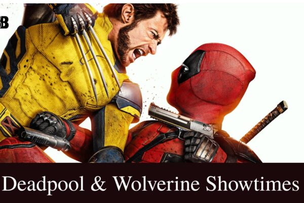 Deadpool & Wolverine Showtimes