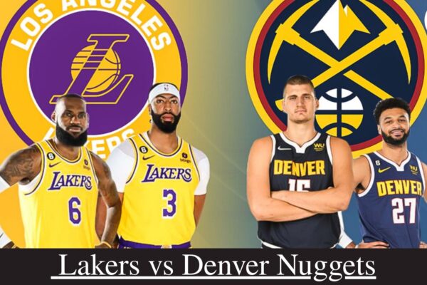 Lakers vs Denver Nuggets: In-Depth Player Stats, Biographies, and Rivalry Analysis Lakers vs Denver Nuggets