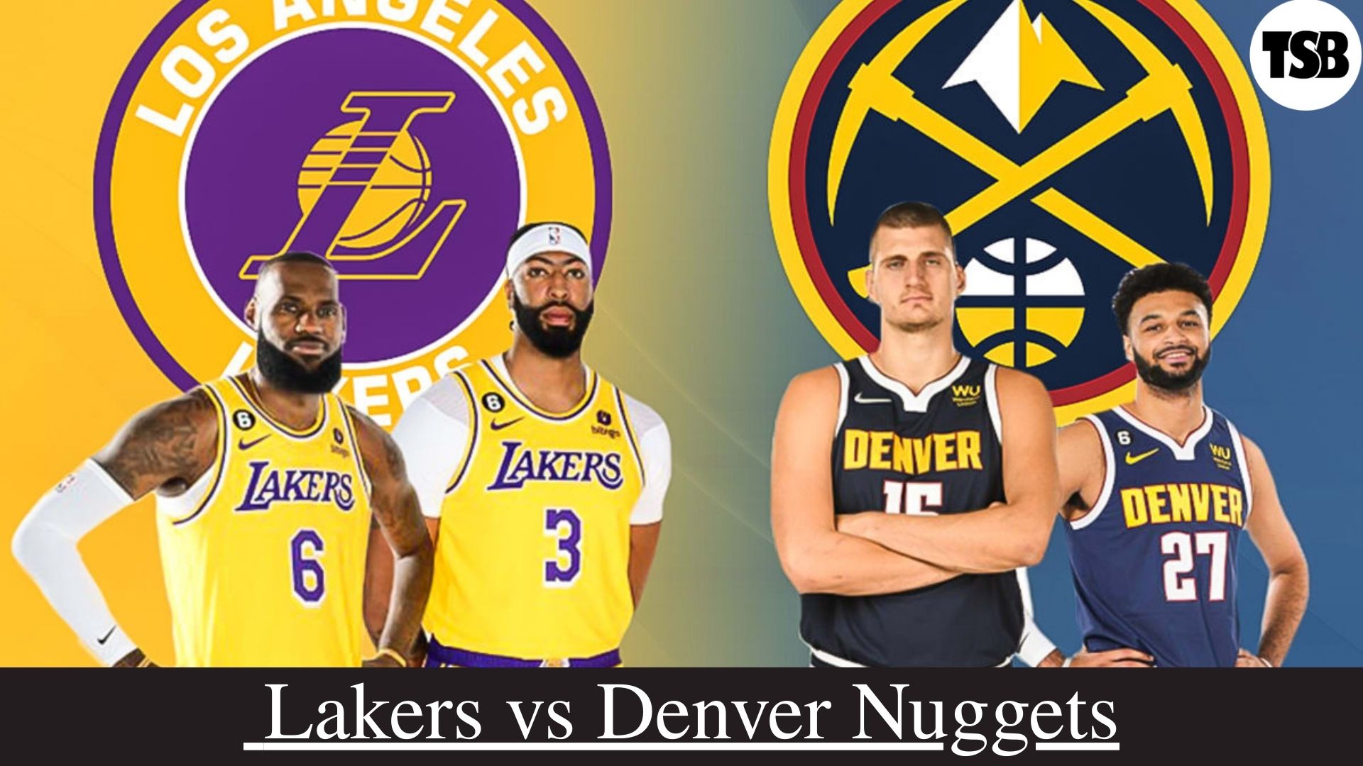Lakers vs Denver Nuggets