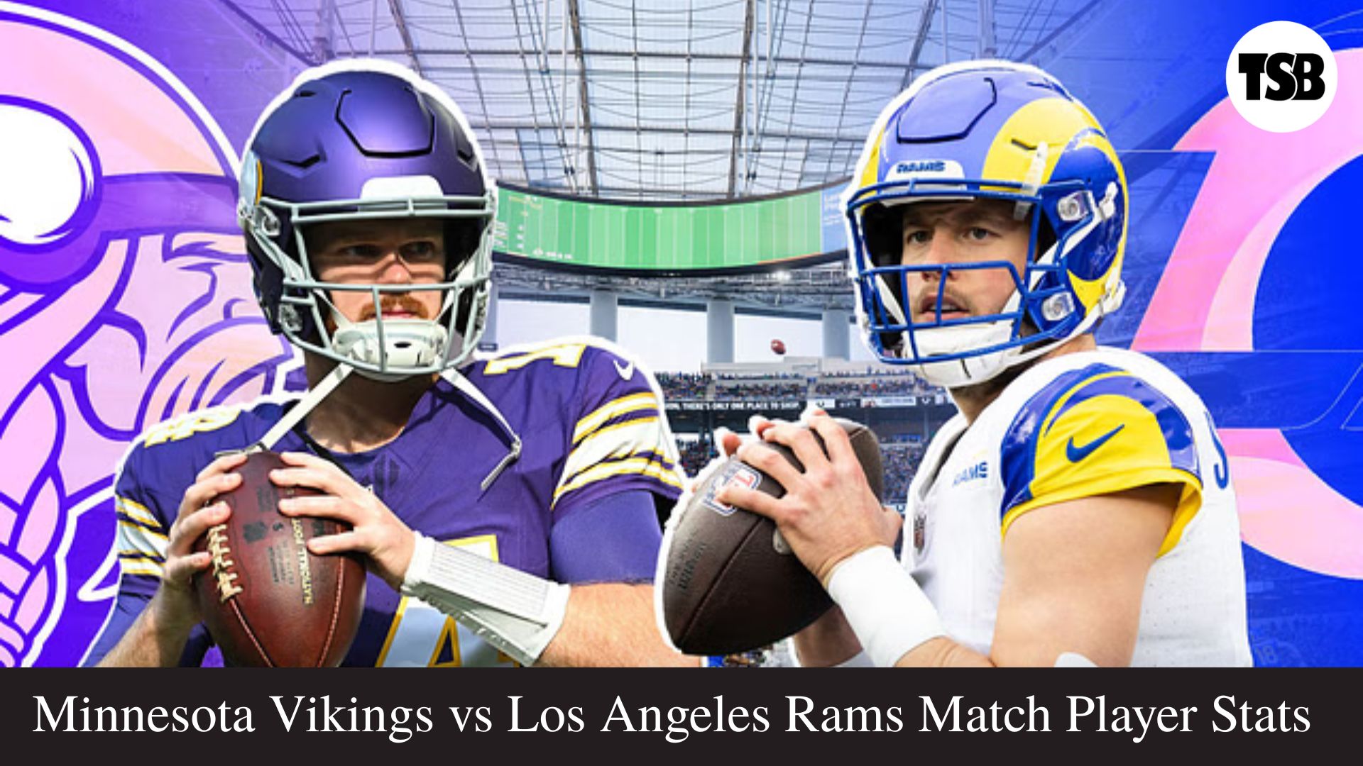 Minnesota Vikings vs Los Angeles Rams Match Player Stats