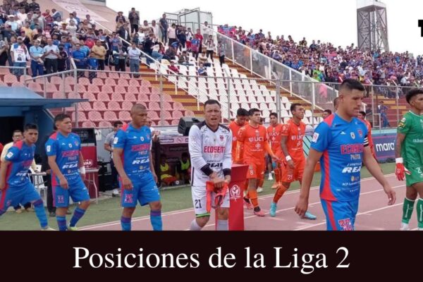 Posiciones de la Liga 2: Tabla, Historia, Equipos y Todo lo que Debes Saber Posiciones de la Liga 2