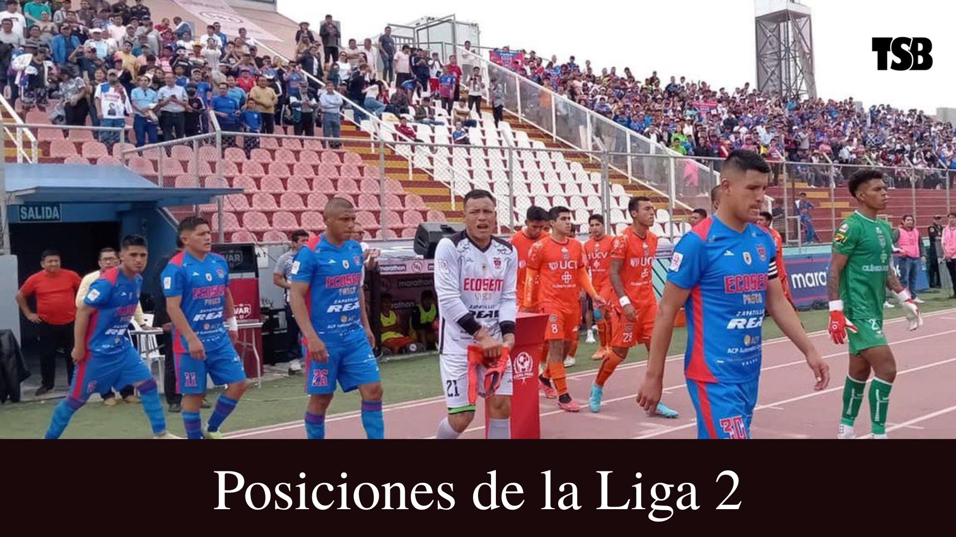 Posiciones de la Liga 2