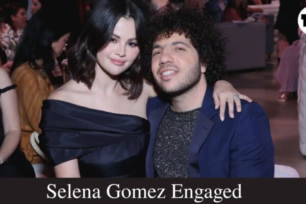 Selena Gomez Engaged